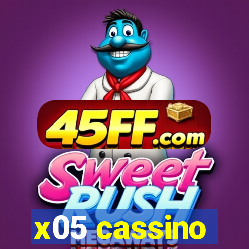 x05 cassino